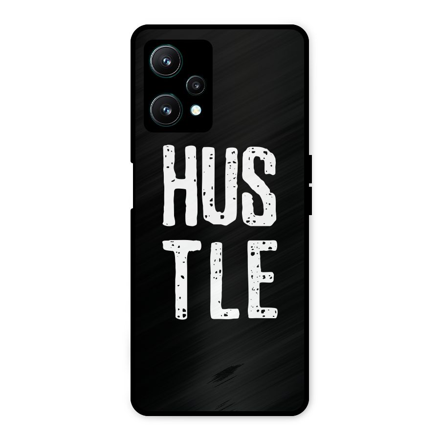 Hustle Metal Back Case for Realme 9 Pro 5G