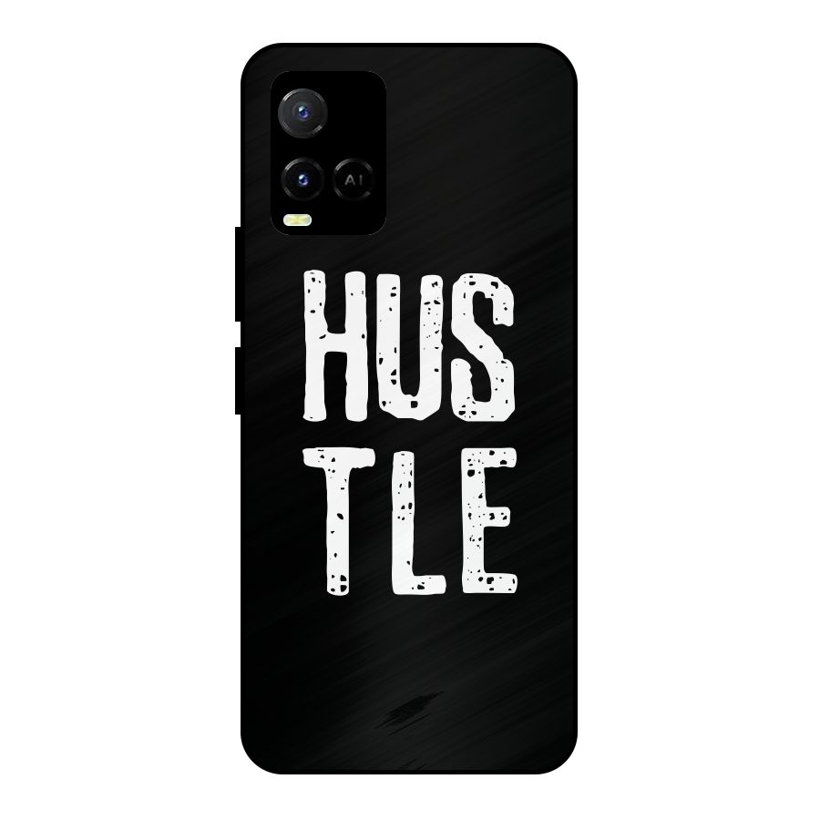 Hustle Metal Back Case for Vivo Y21T
