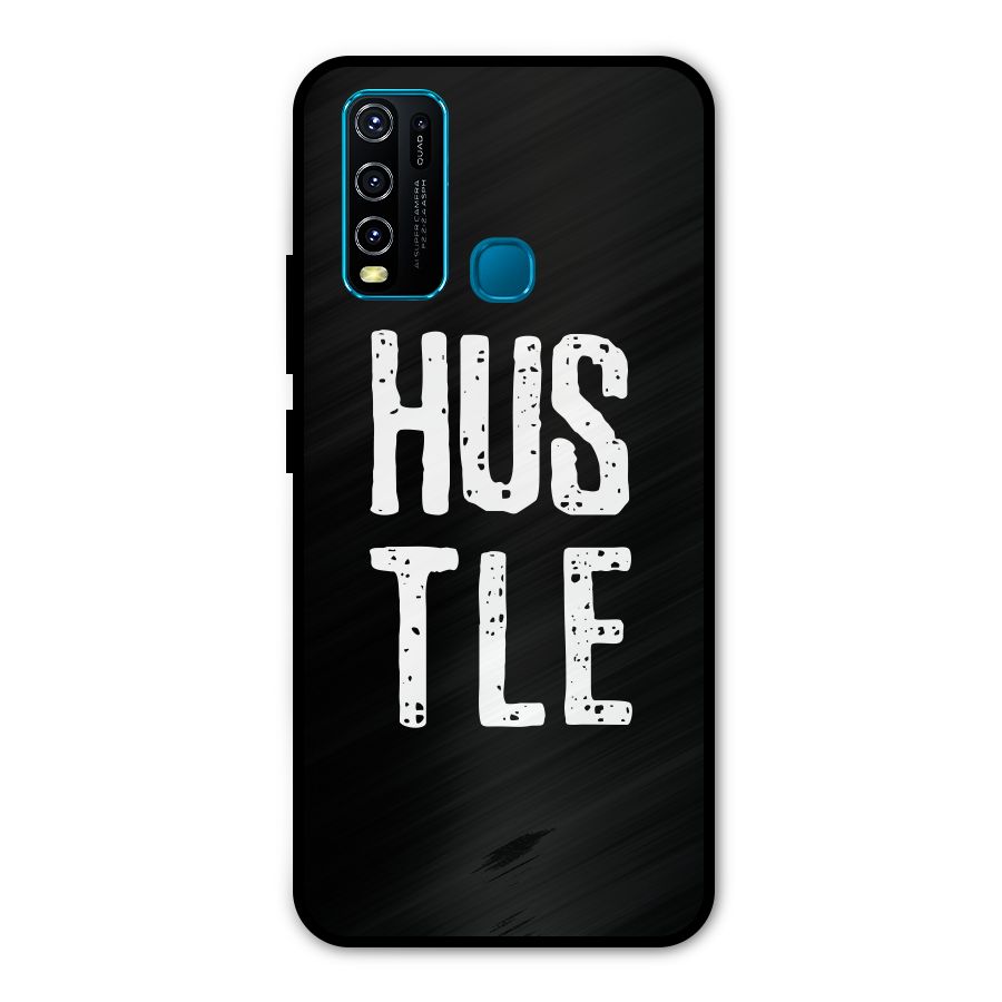 Hustle Metal Back Case for Vivo Y30