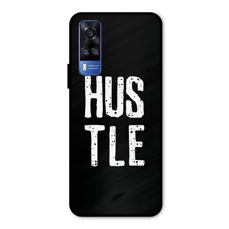 Hustle Metal Back Case for Vivo Y31