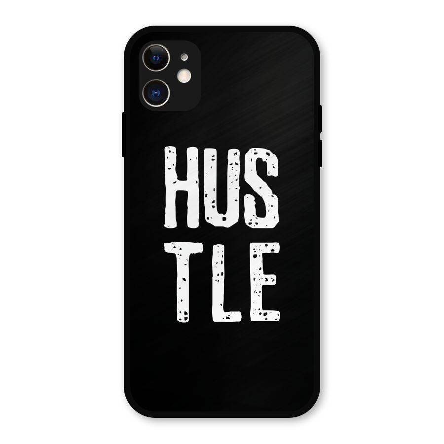 Hustle Metal Back Case for iPhone 11