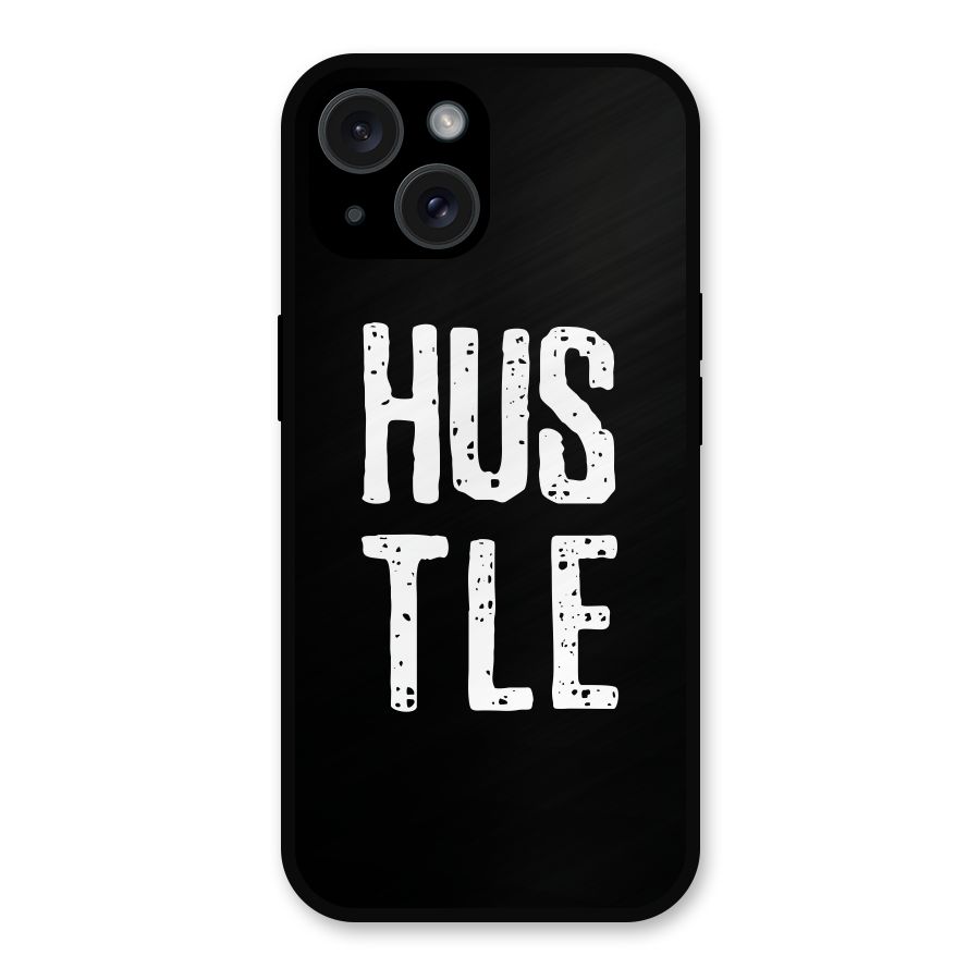 Hustle Metal Back Case for iPhone 15