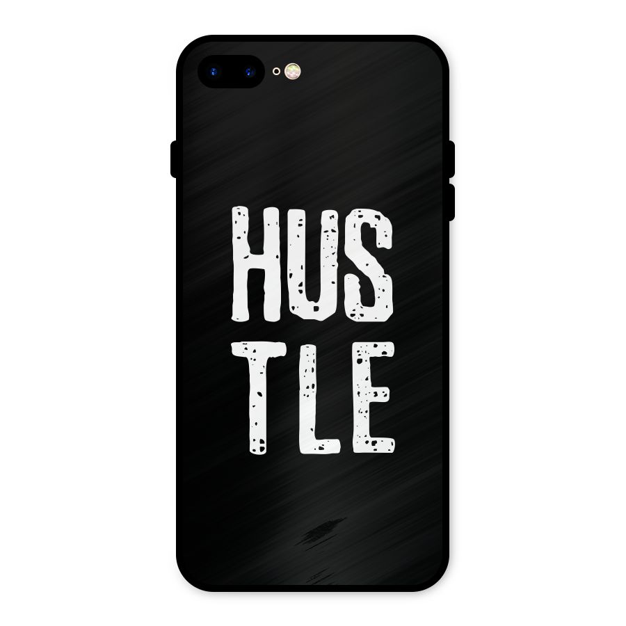 Hustle Metal Back Case for iPhone 7 Plus