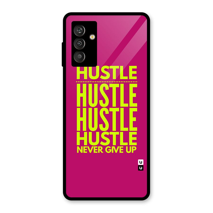 Hustle Never Give Up Glass Back Case for Galaxy M13