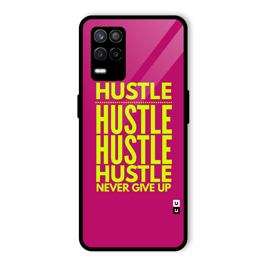 Hustle Never Give Up Glass Back Case for Realme 8s 5G