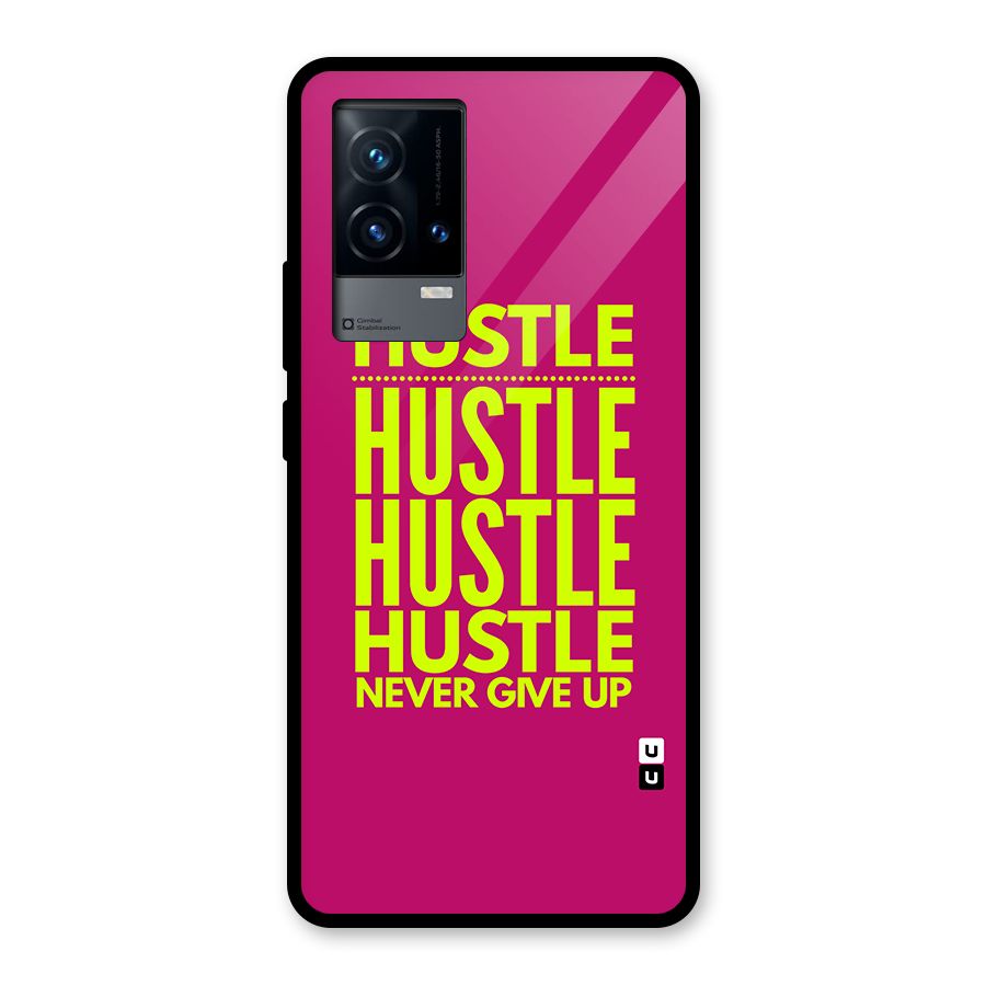 Hustle Never Give Up Glass Back Case for iQOO 9 5G