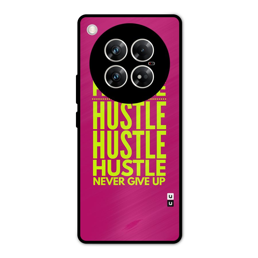 Hustle Never Give Up Metal Back Case for Infinix Zero 40 5G