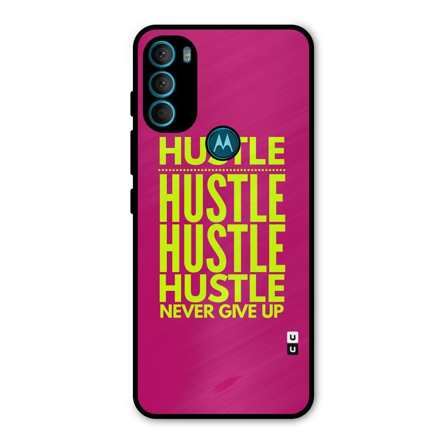 Hustle Never Give Up Metal Back Case for Moto G71 5G