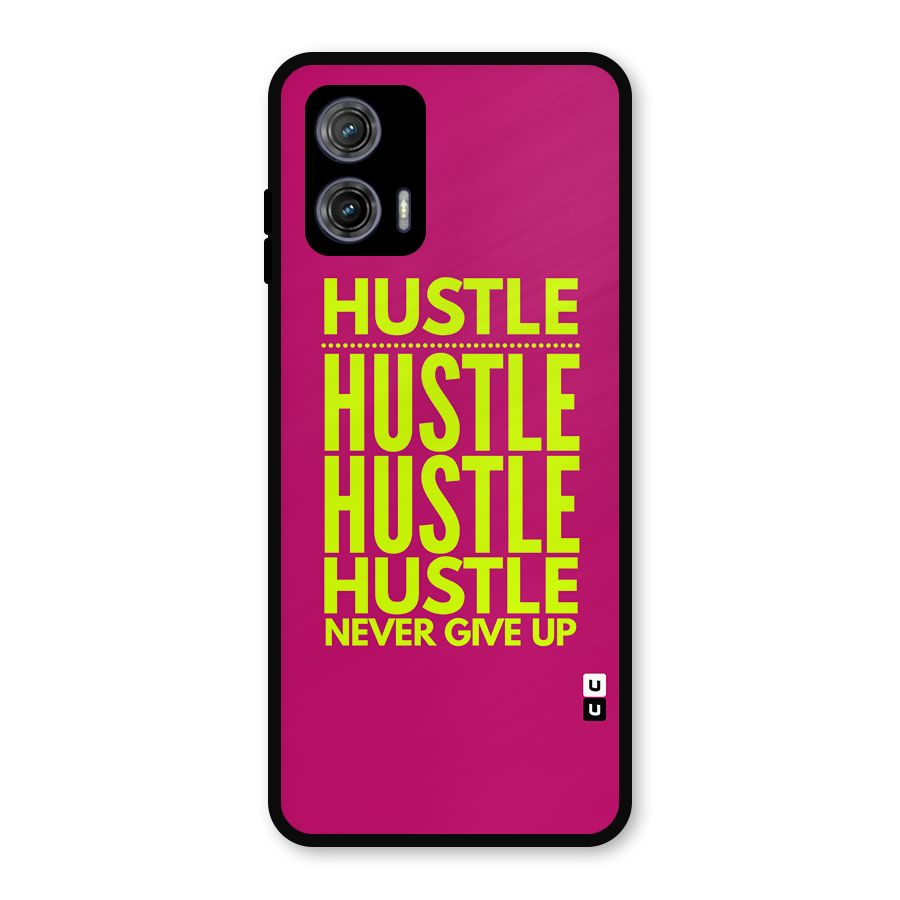 Hustle Never Give Up Metal Back Case for Moto G73