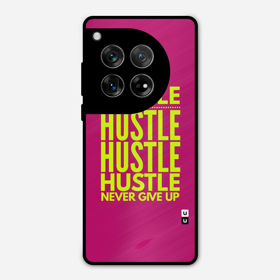 Hustle Never Give Up Metal Back Case for OnePlus 12