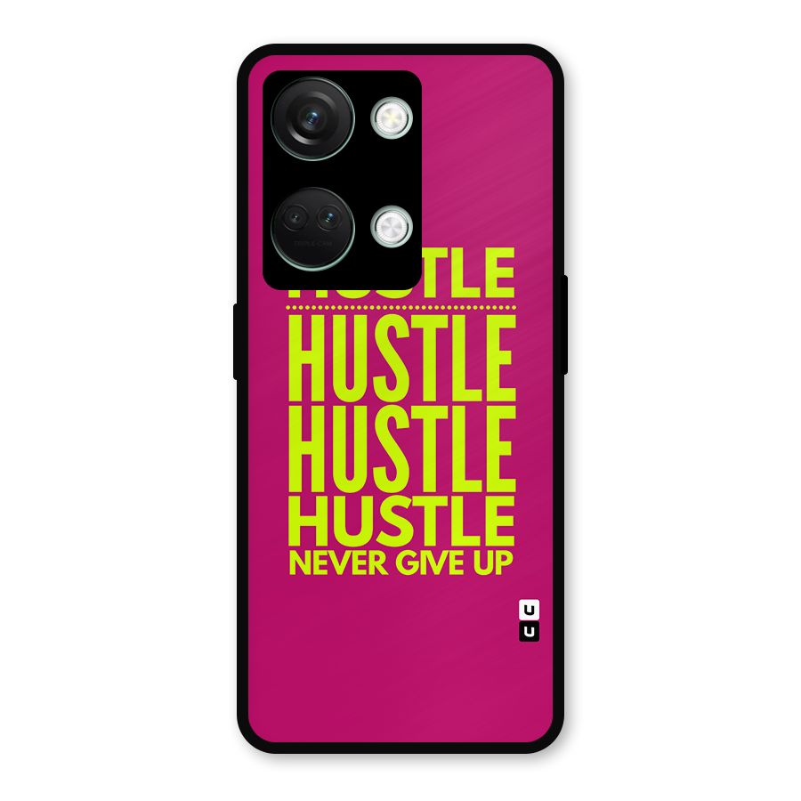 Hustle Never Give Up Metal Back Case for OnePlus Nord 3