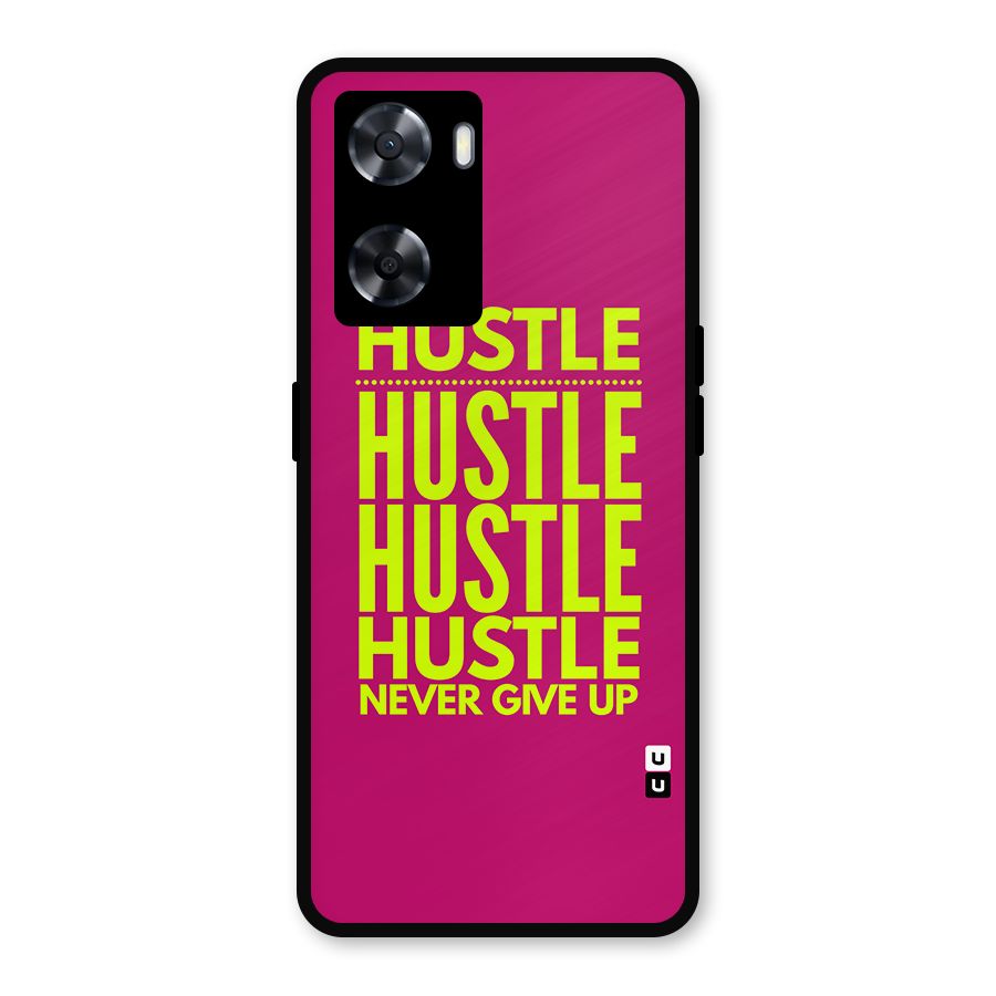 Hustle Never Give Up Metal Back Case for OnePlus Nord N20 SE