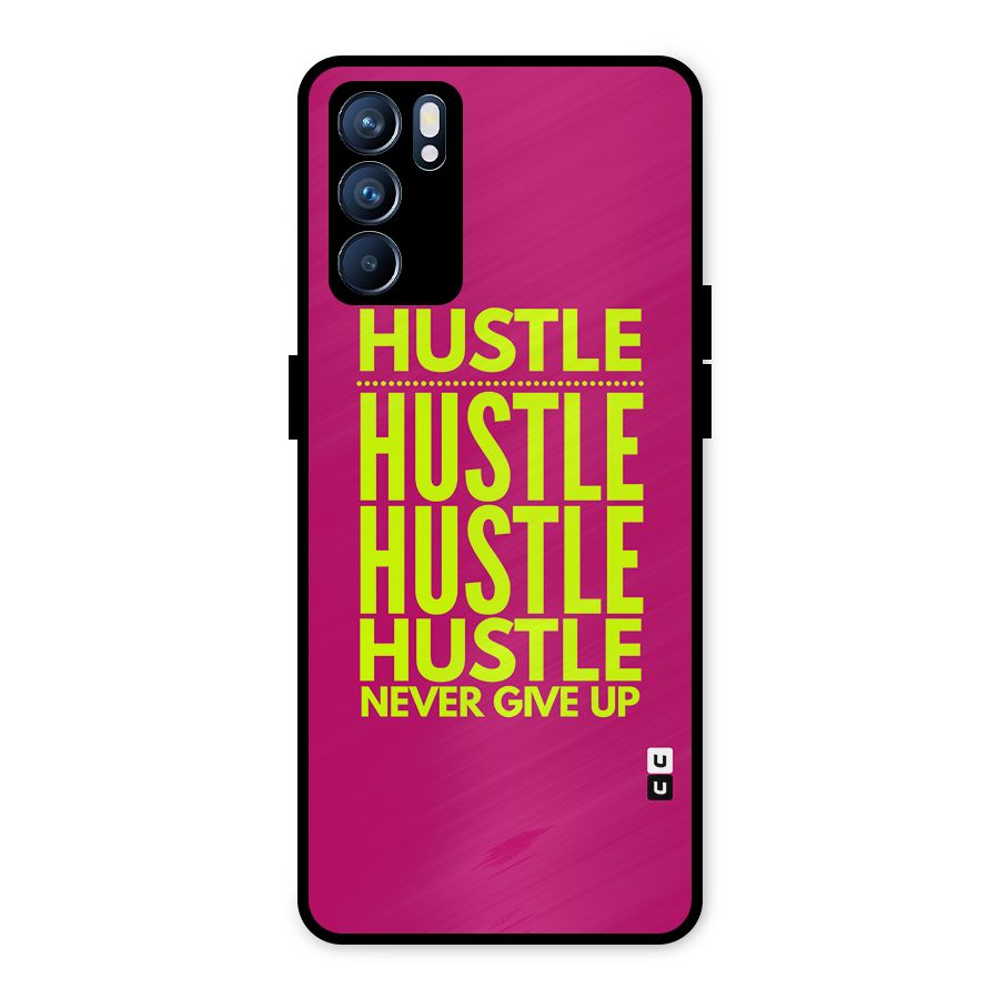 Hustle Never Give Up Metal Back Case for Oppo Reno6 5G