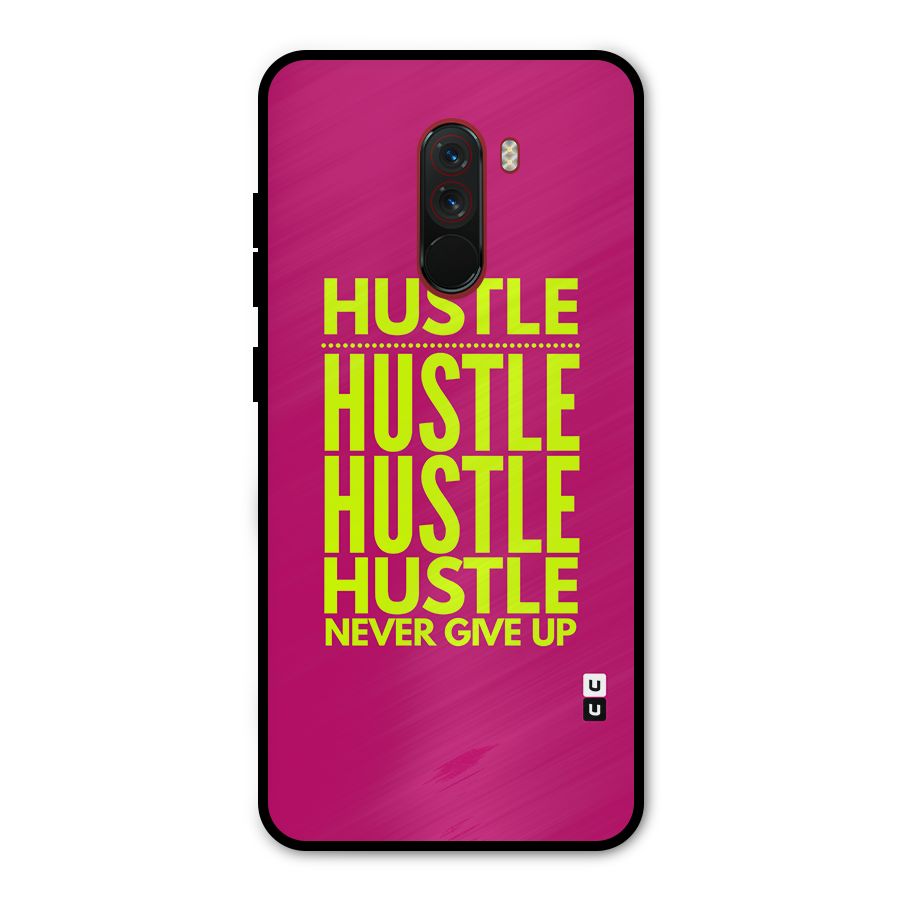 Hustle Never Give Up Metal Back Case for Poco F1