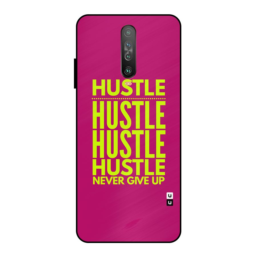 Hustle Never Give Up Metal Back Case for Poco X2
