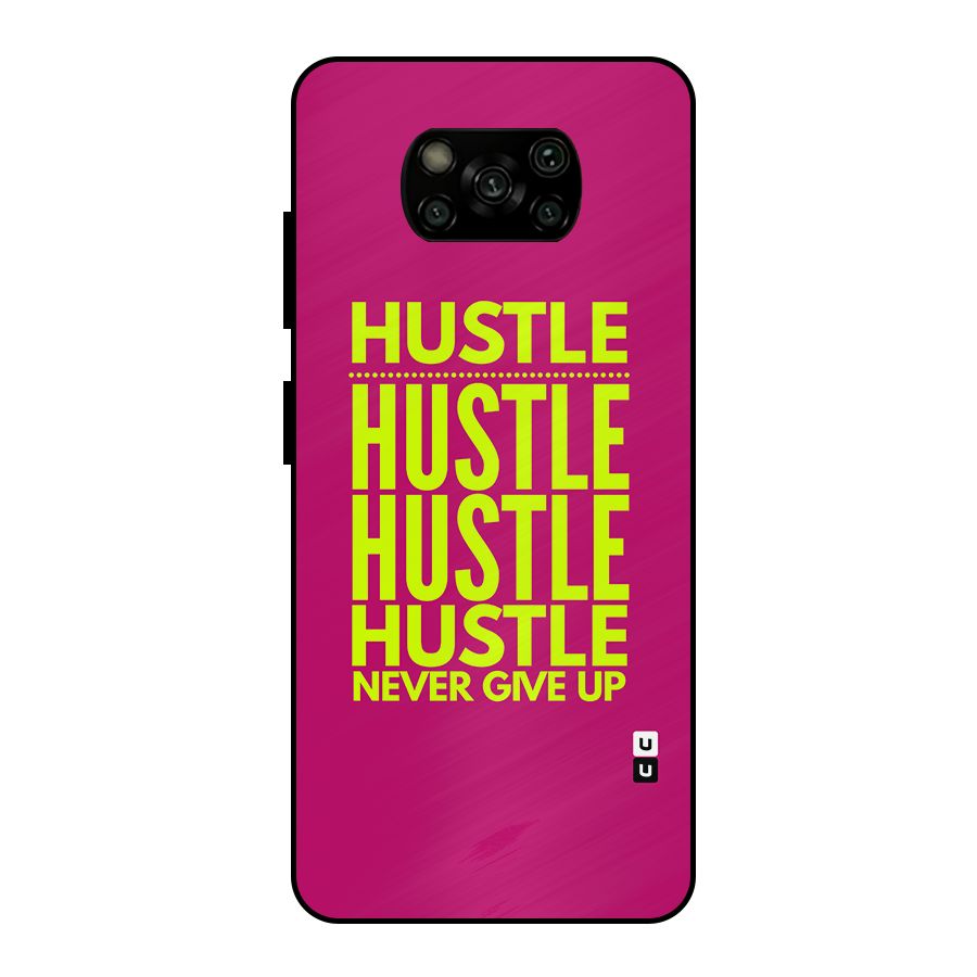 Hustle Never Give Up Metal Back Case for Poco X3