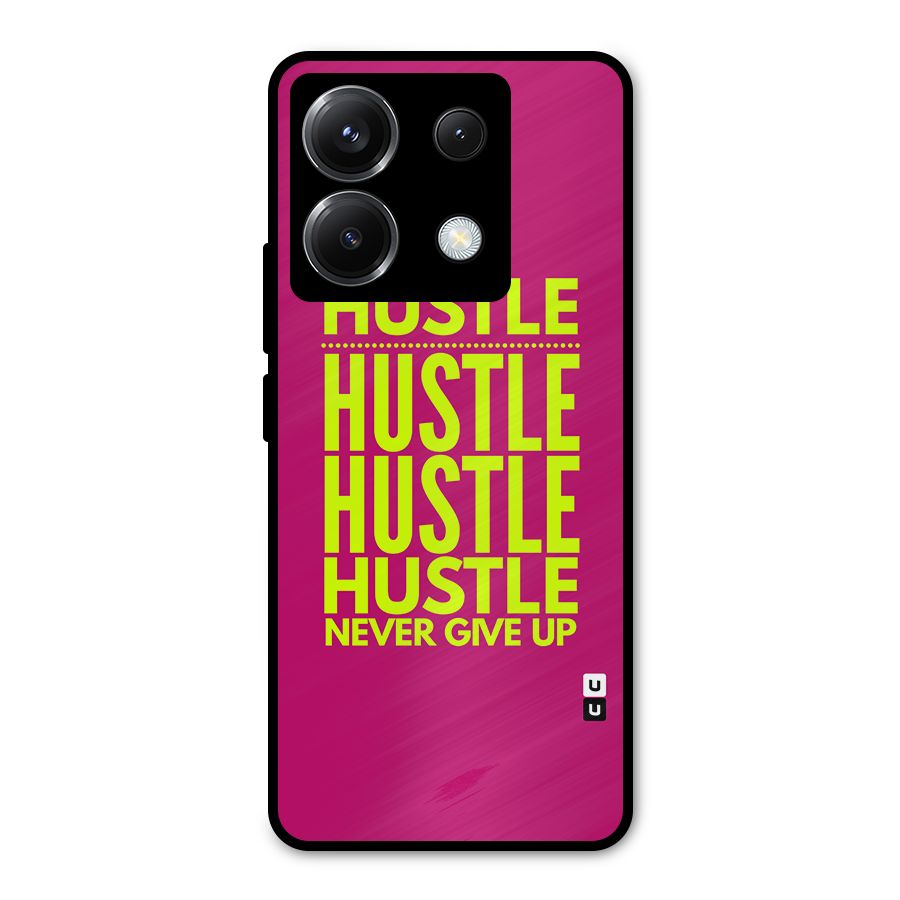 Hustle Never Give Up Metal Back Case for Poco X6