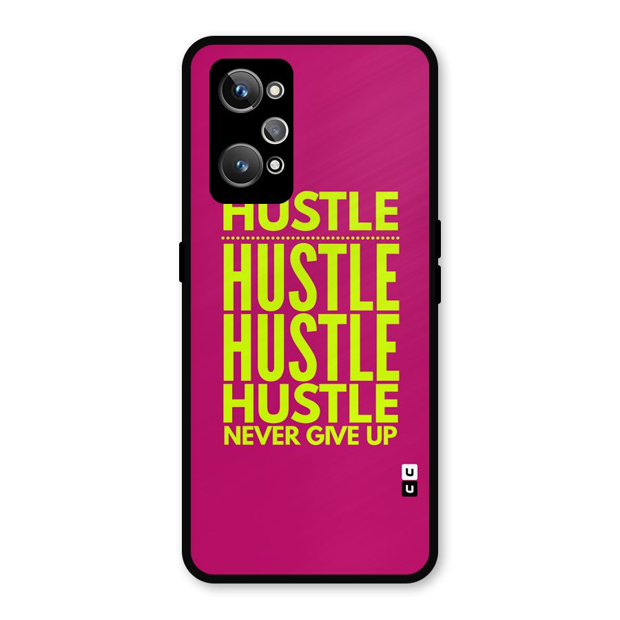 Hustle Never Give Up Metal Back Case for Realme GT Neo2