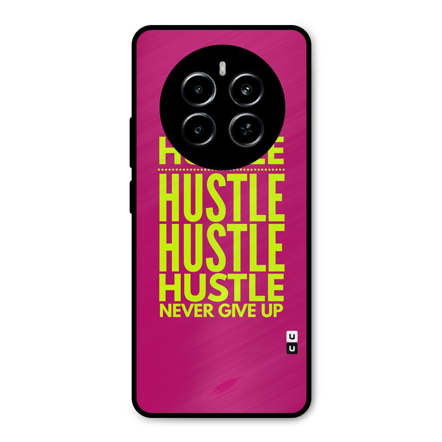 Hustle Never Give Up Metal Back Case for Realme P1