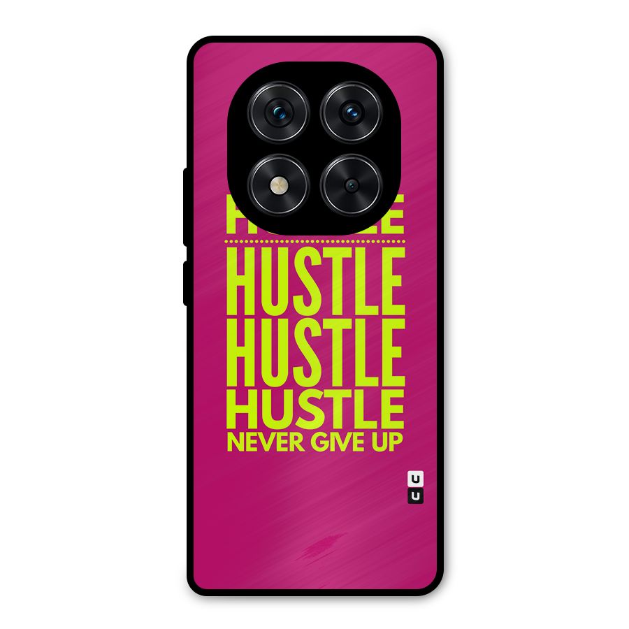 Hustle Never Give Up Metal Back Case for Redmi Note 14 Pro 5G