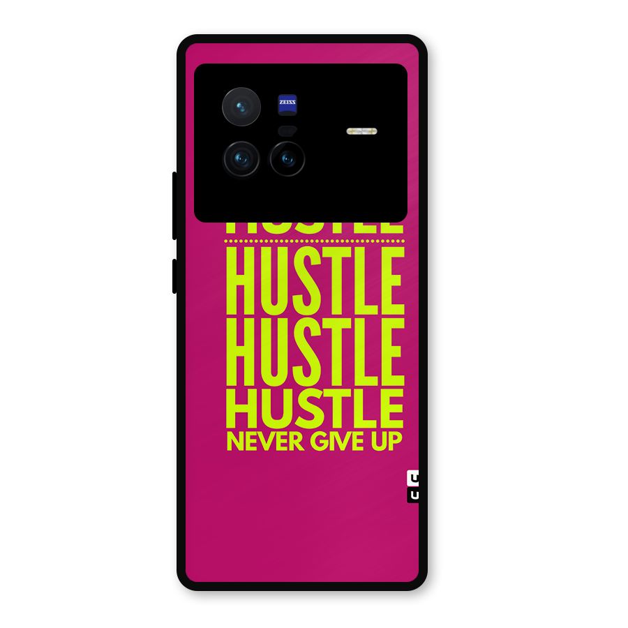 Hustle Never Give Up Metal Back Case for Vivo X80