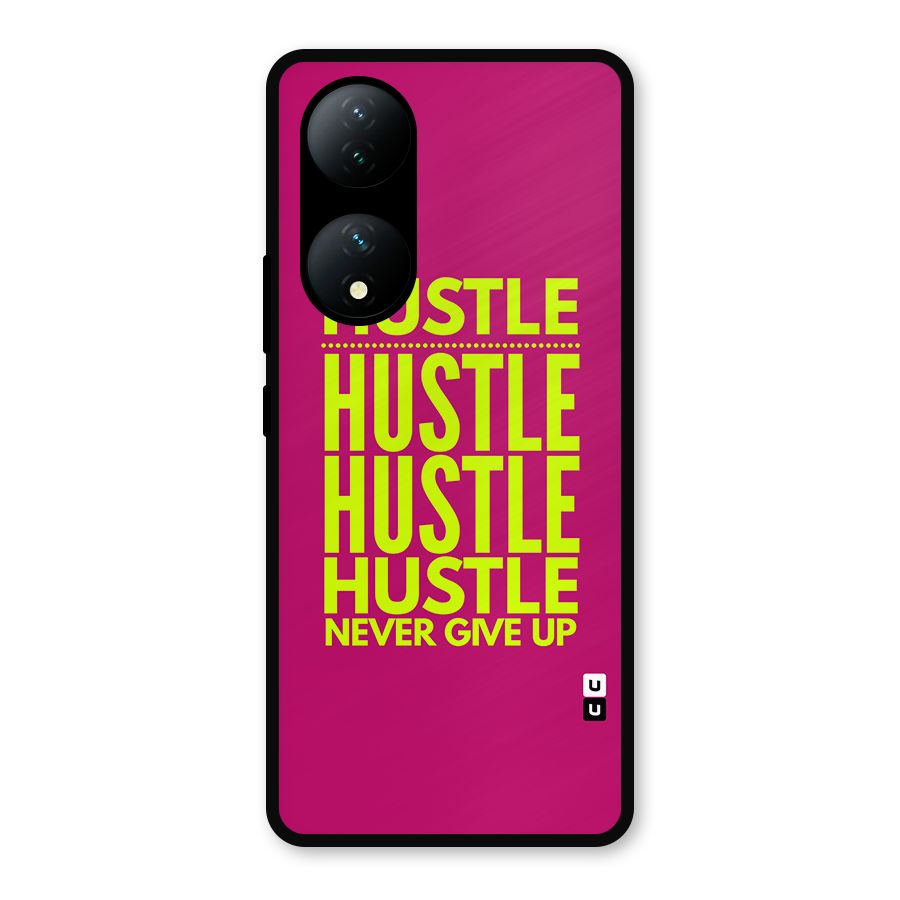 Hustle Never Give Up Metal Back Case for Vivo Y100a