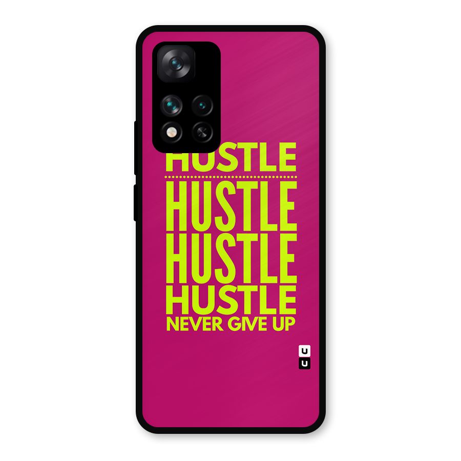 Hustle Never Give Up Metal Back Case for Xiaomi 11i Hypercharge 5G