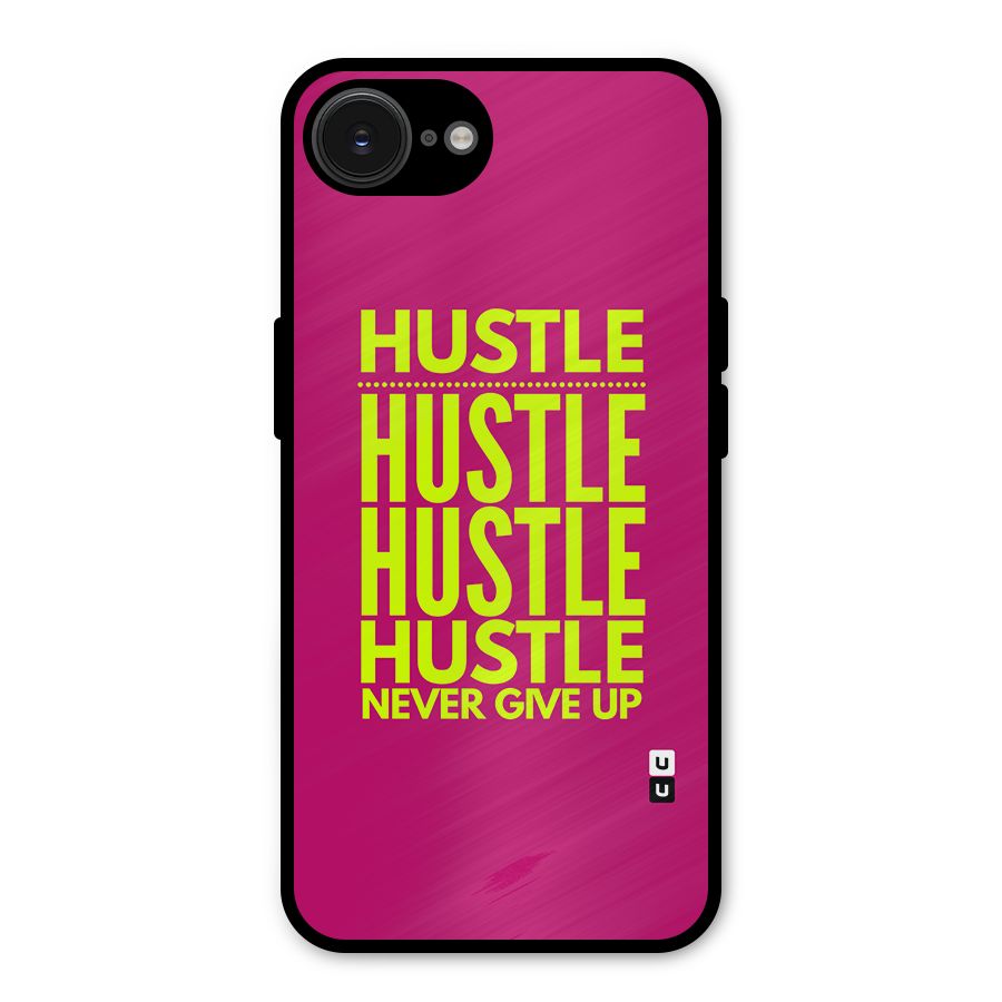 Hustle Never Give Up Metal Back Case for iPhone 16e