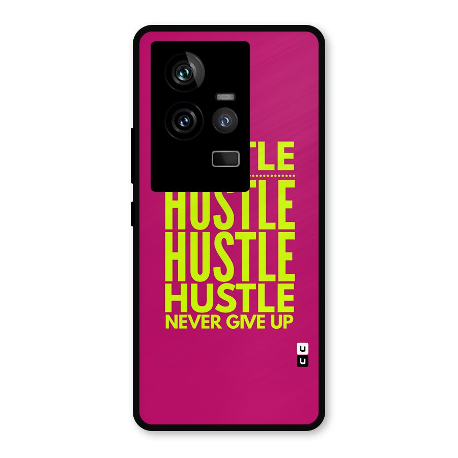 Hustle Never Give Up Metal Back Case for iQOO 11 5G