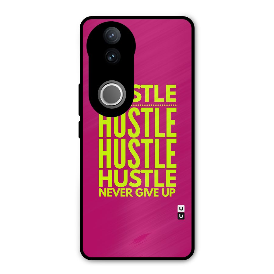 Hustle Never Give Up Metal Back Case for iQOO Z10R
