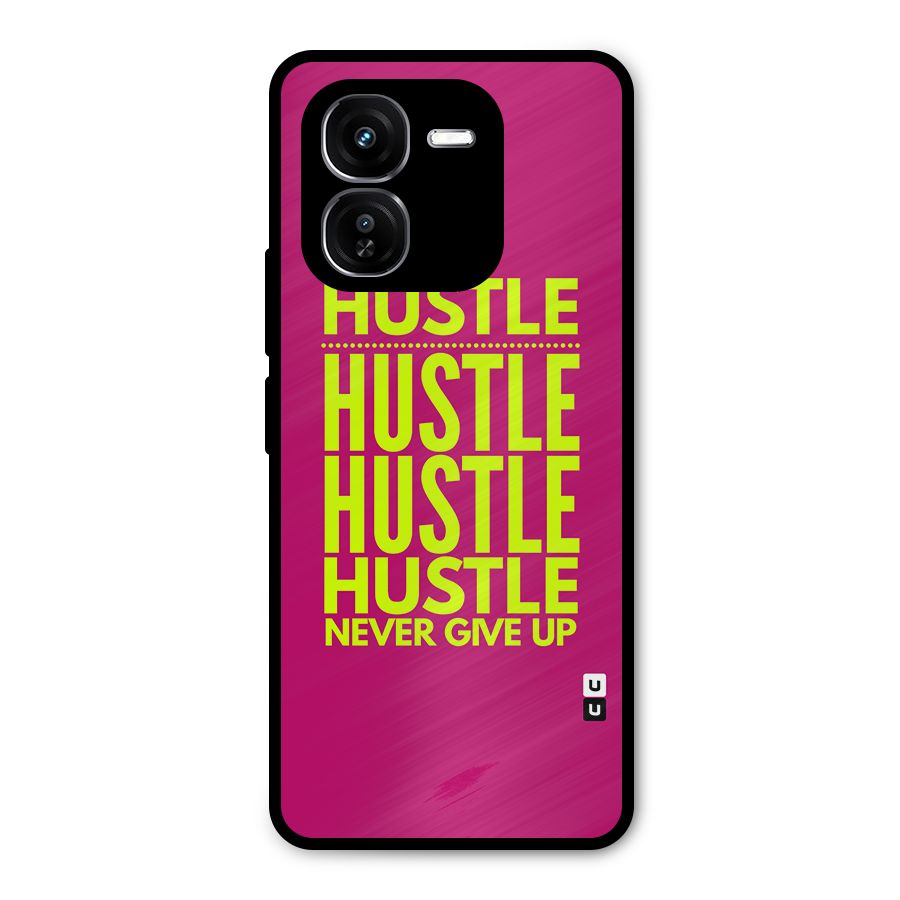 Hustle Never Give Up Metal Back Case for iQOO Z9x
