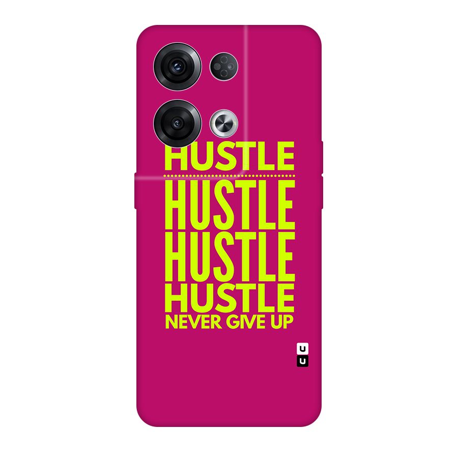 Hustle Never Give Up Original Polycarbonate Back Case for Oppo Reno8 Pro 5G