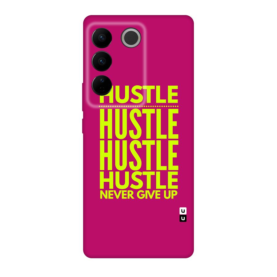 Hustle Never Give Up Original Polycarbonate Back Case for Vivo V27
