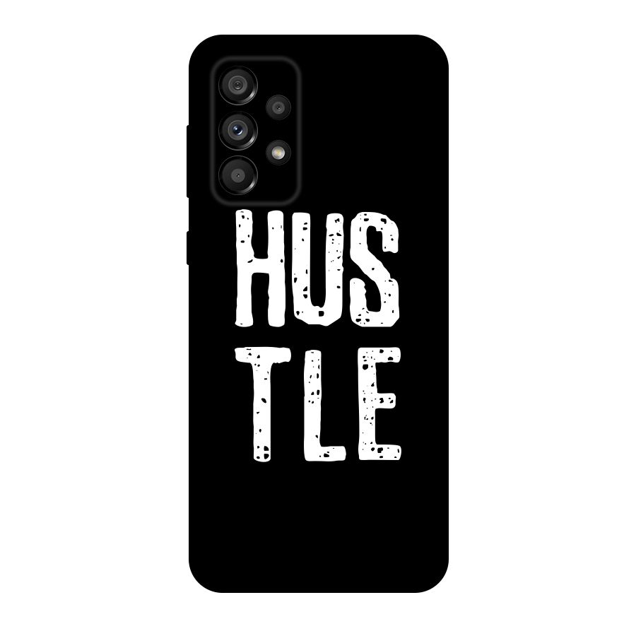 Hustle Original Polycarbonate Back Case for Galaxy A73 5G