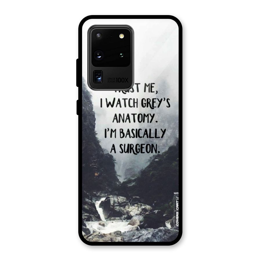I Am A Surgeon Glass Back Case for Galaxy S20 Ultra
