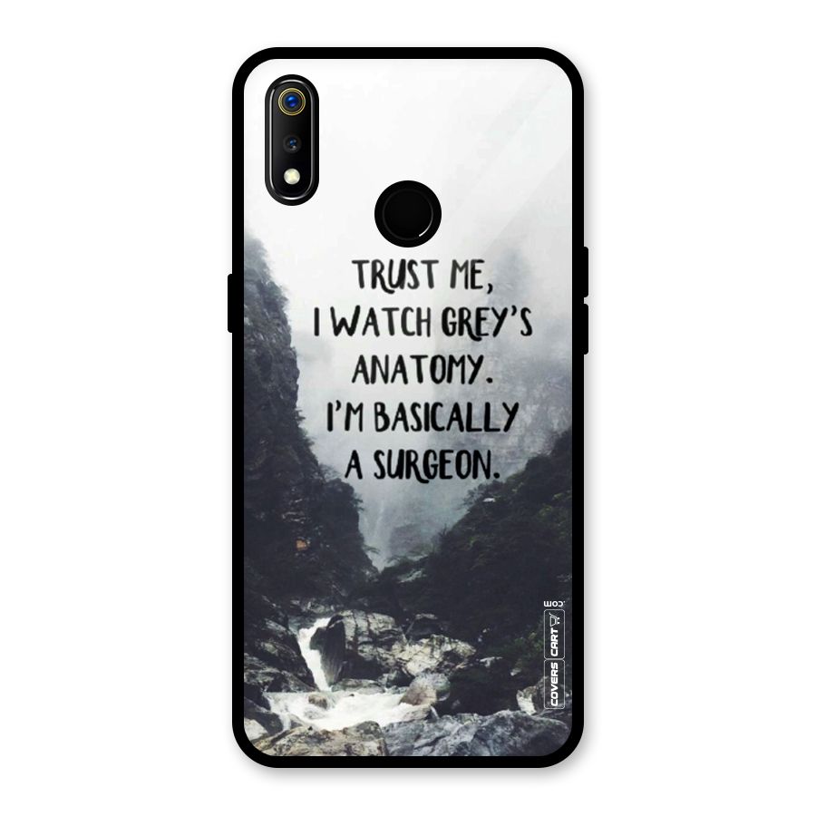 I Am A Surgeon Glass Back Case for Realme 3