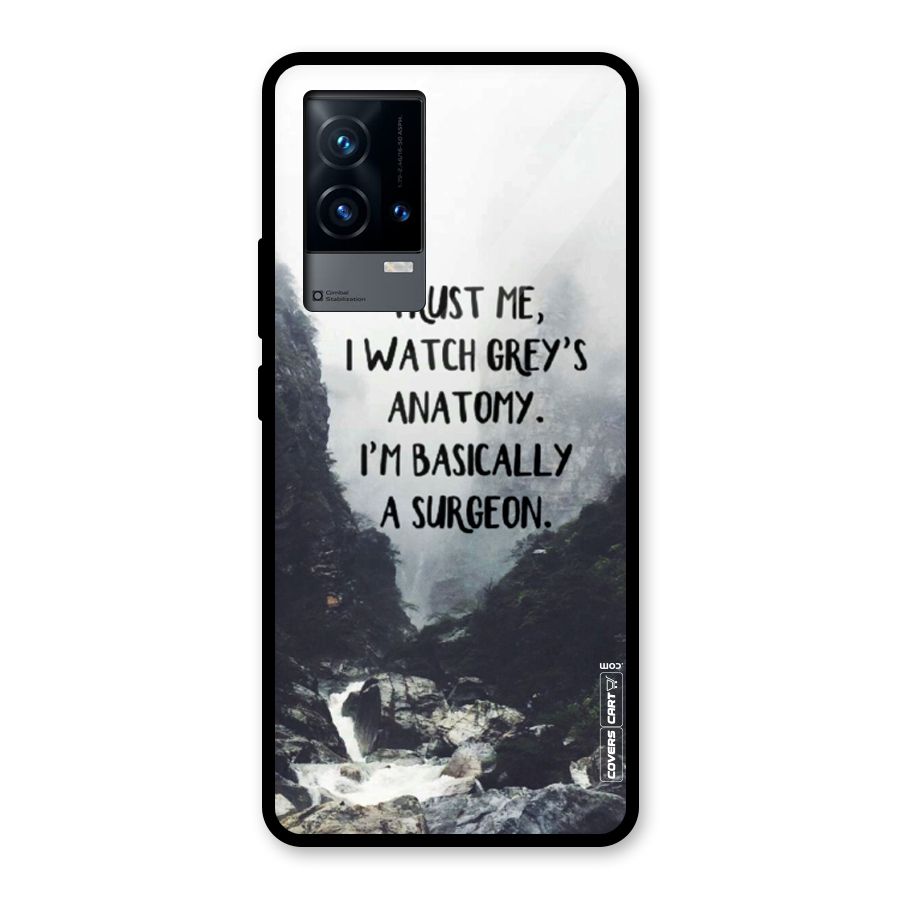 I Am A Surgeon Glass Back Case for iQOO 9 5G