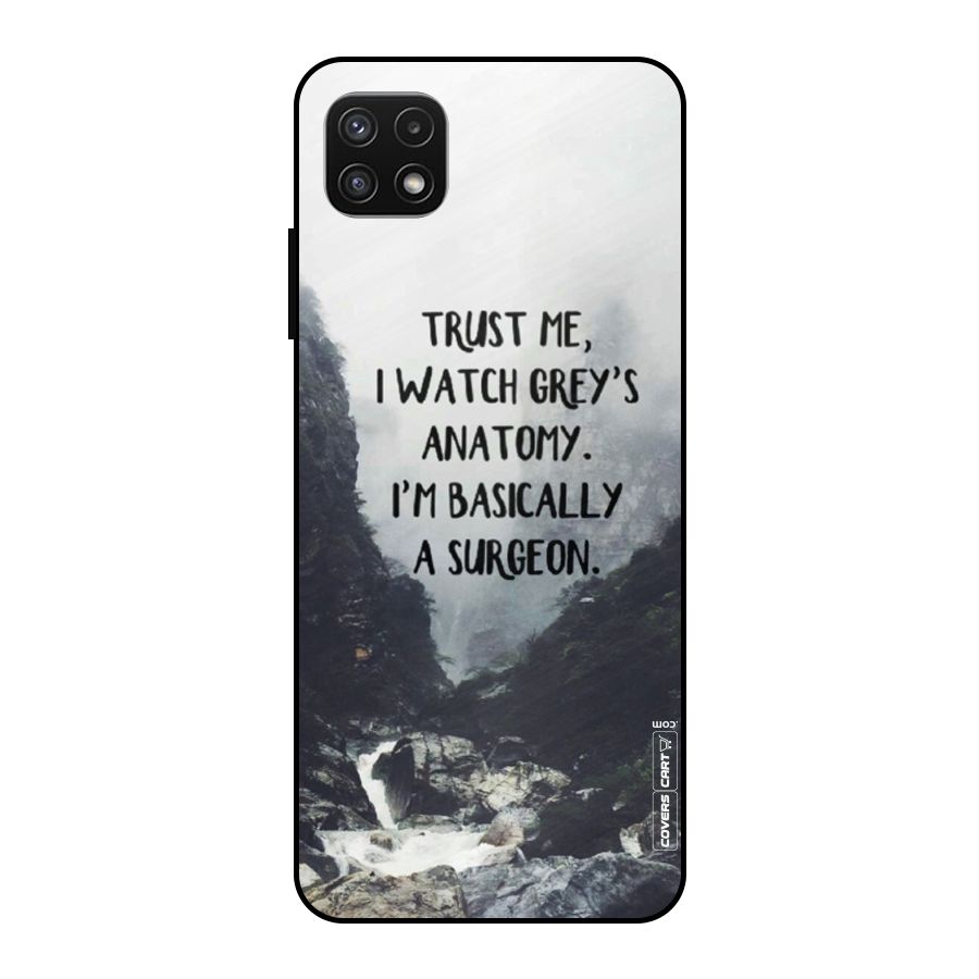 I Am A Surgeon Metal Back Case for Galaxy A22 5G