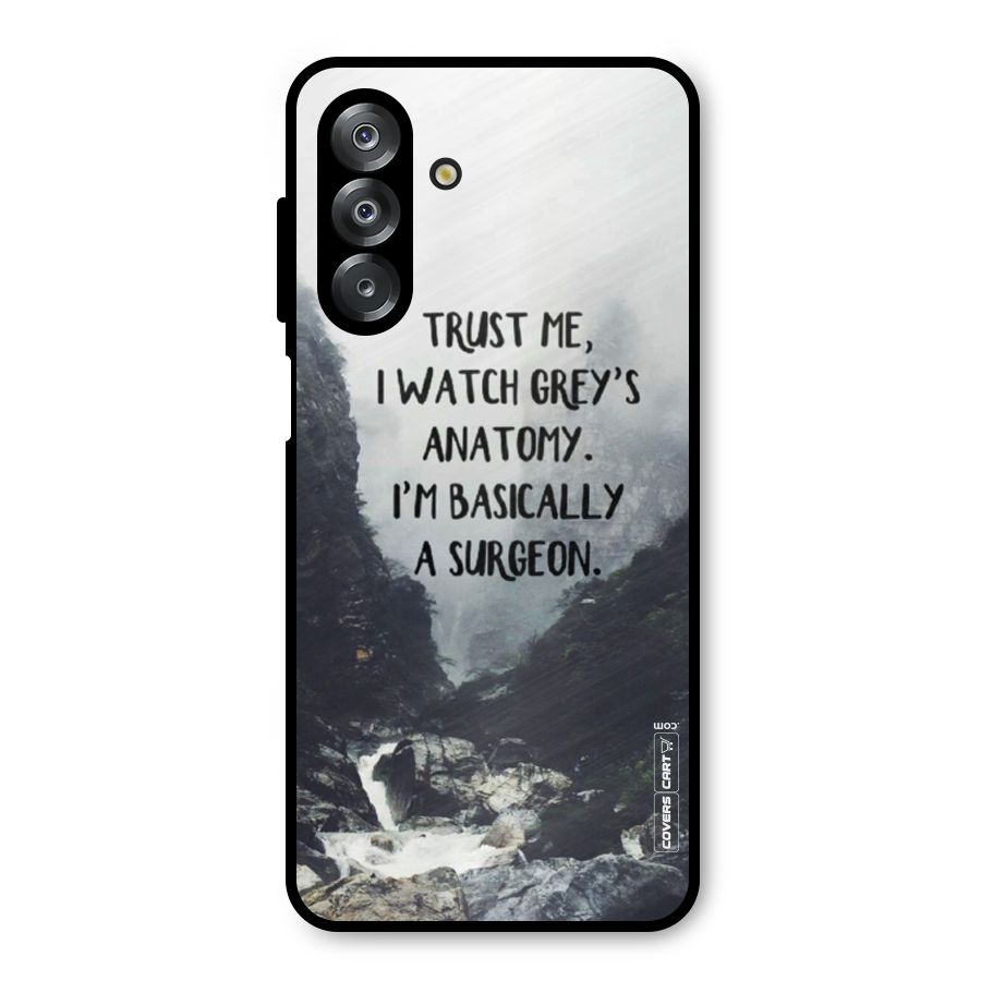 I Am A Surgeon Metal Back Case for Galaxy A26