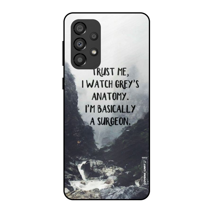 I Am A Surgeon Metal Back Case for Galaxy A33 5G