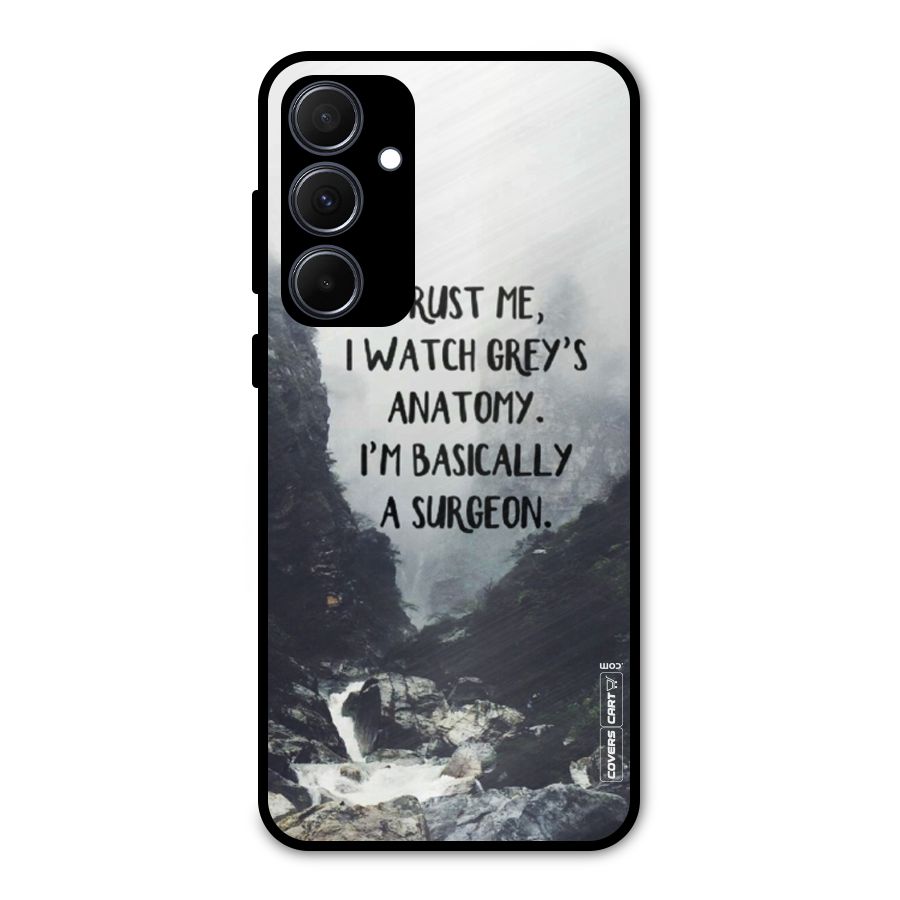 I Am A Surgeon Metal Back Case for Galaxy A35