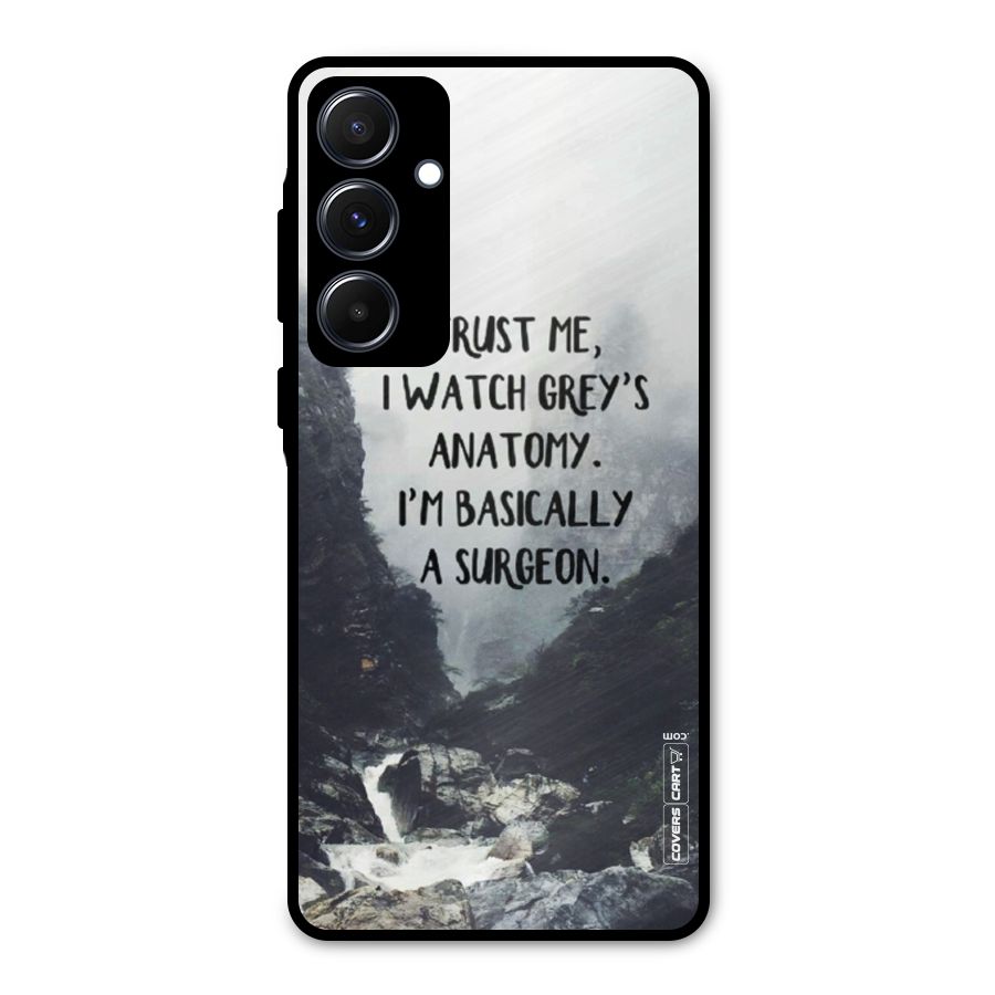 I Am A Surgeon Metal Back Case for Galaxy A55
