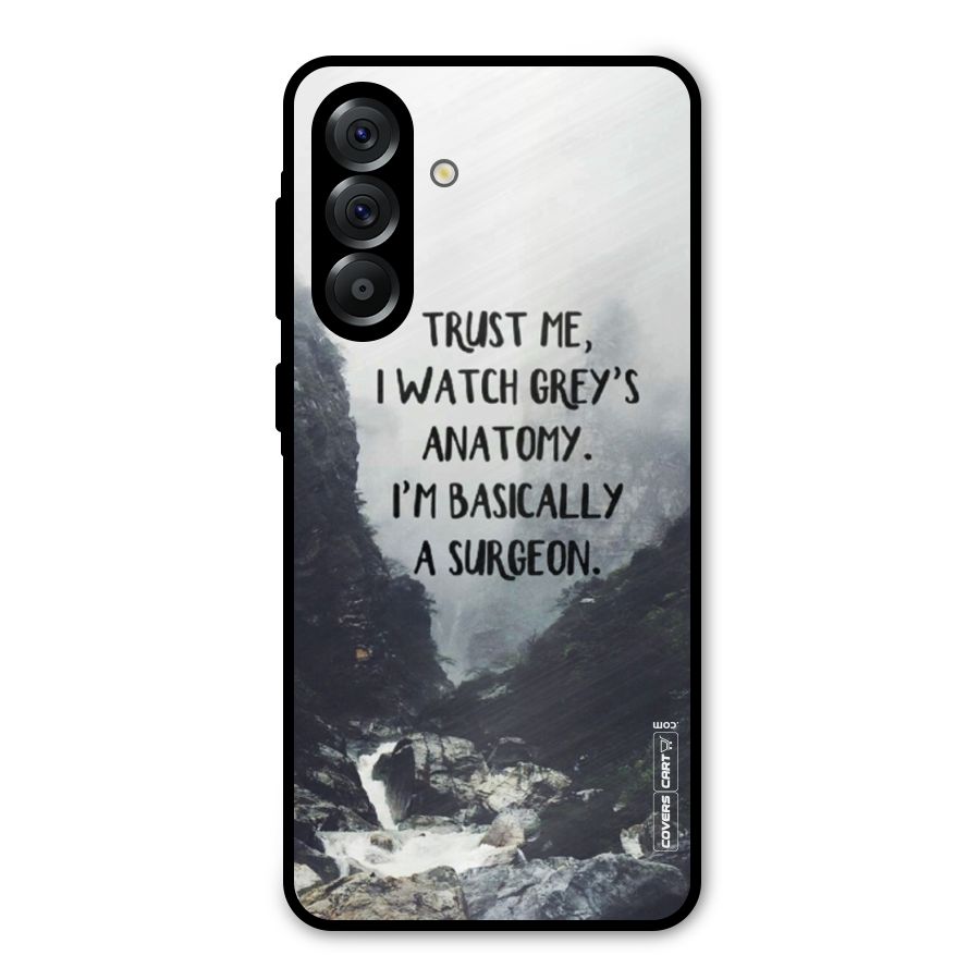 I Am A Surgeon Metal Back Case for Galaxy A56