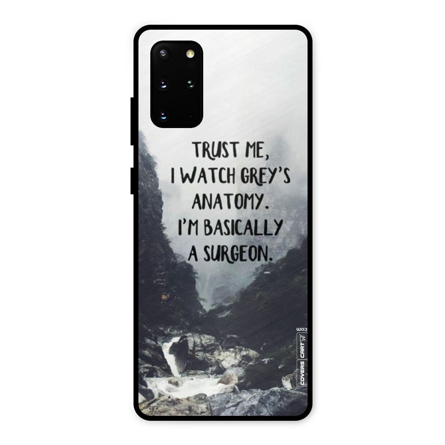 I Am A Surgeon Metal Back Case for Galaxy S20 Plus