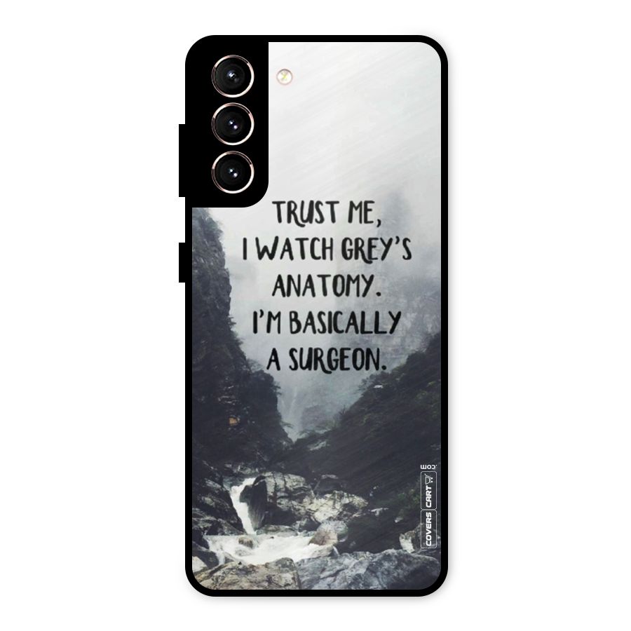 I Am A Surgeon Metal Back Case for Galaxy S21 5G