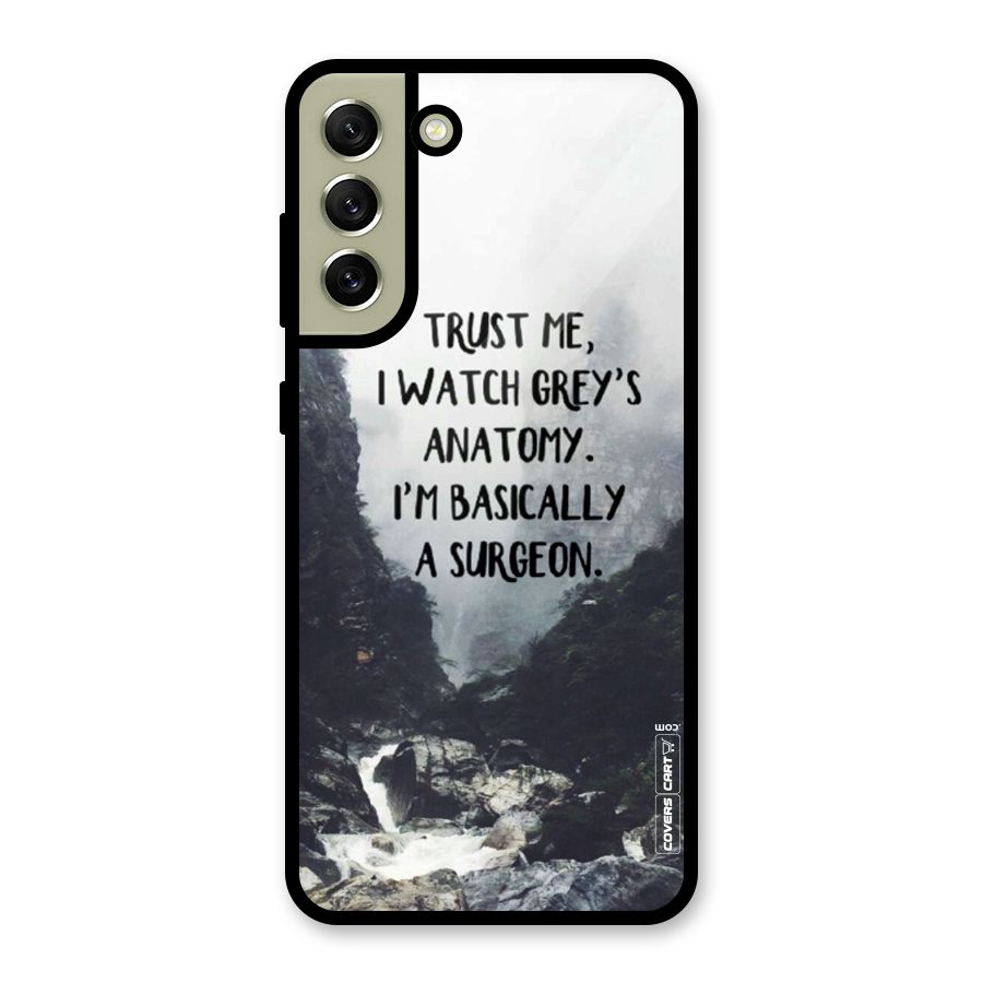 I Am A Surgeon Metal Back Case for Galaxy S21 FE 5G (2023)