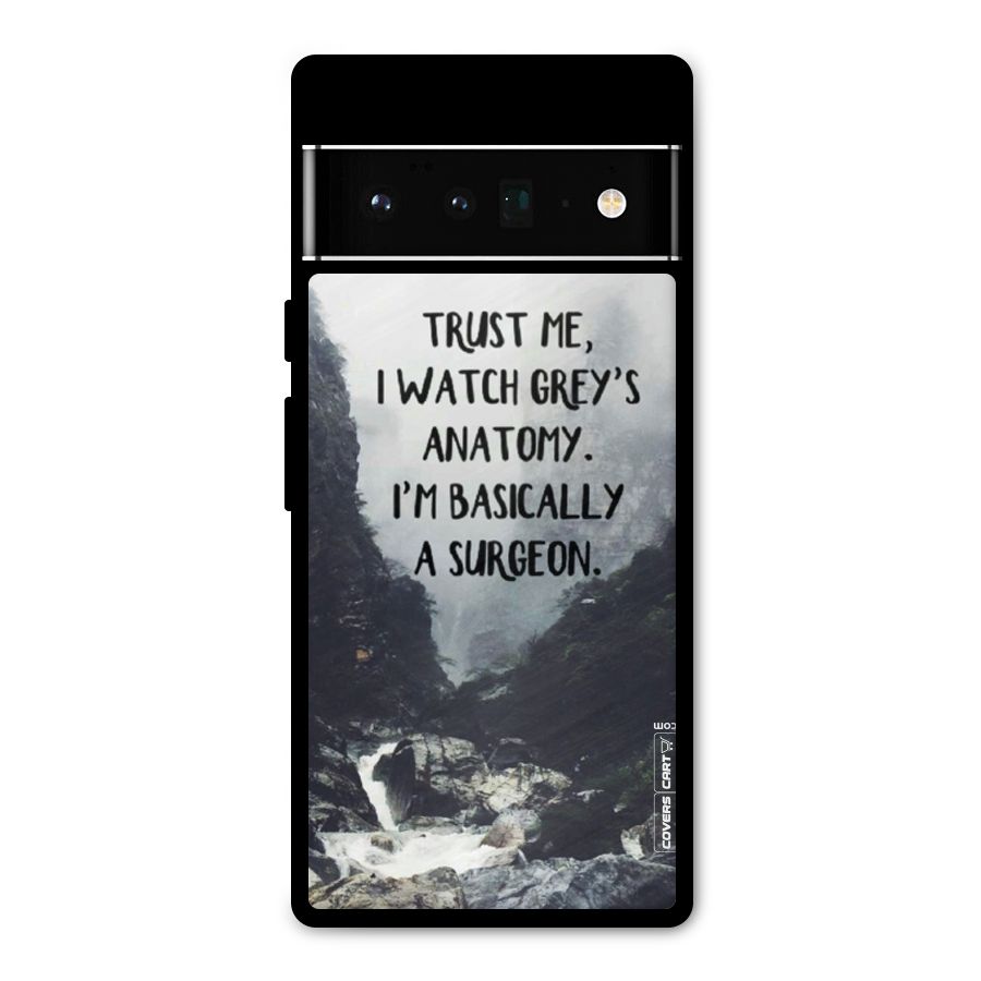 I Am A Surgeon Metal Back Case for Google Pixel 6 Pro