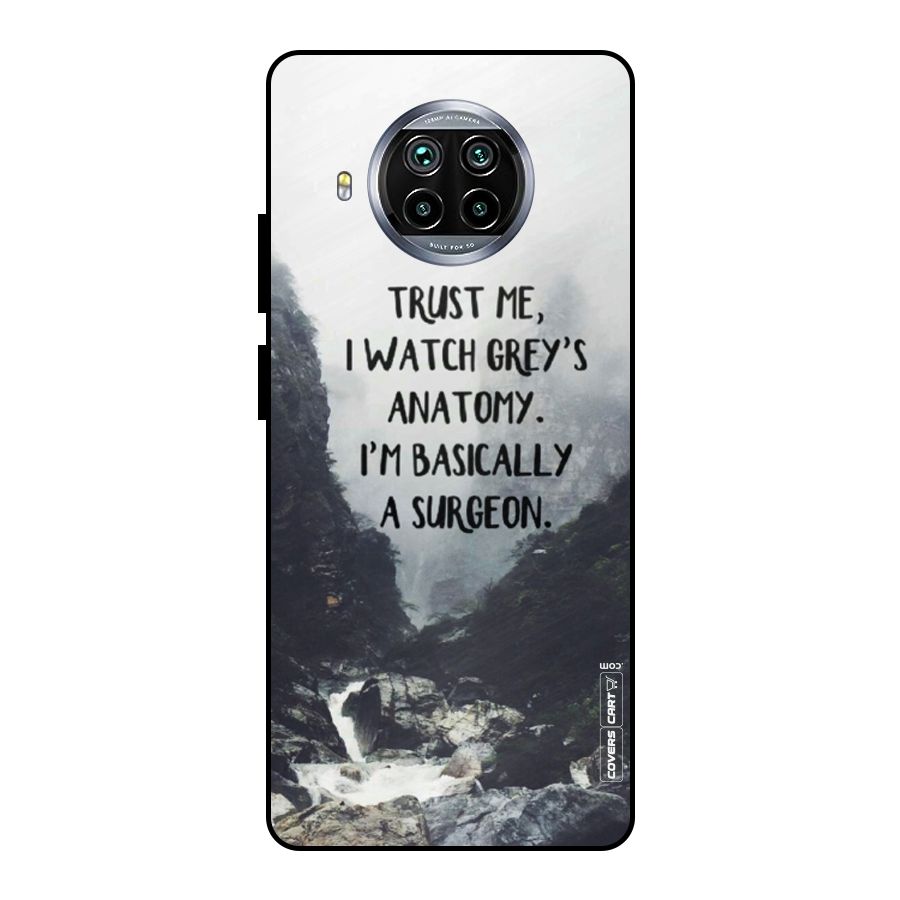 I Am A Surgeon Metal Back Case for Mi 10i