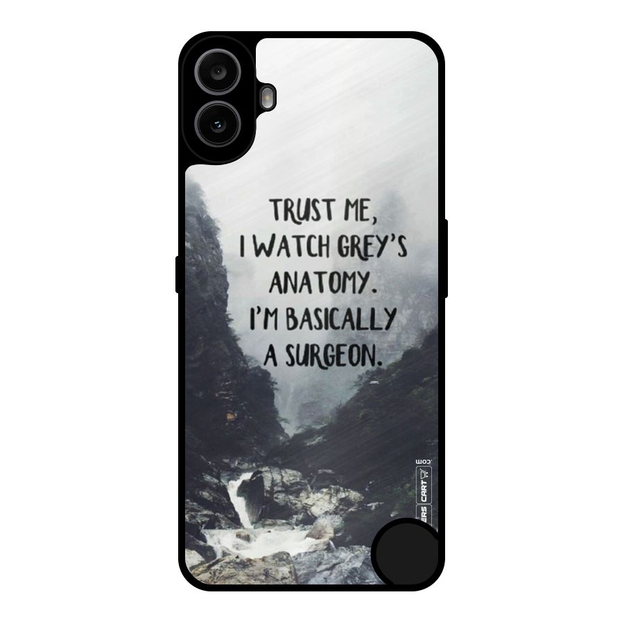 I Am A Surgeon Metal Back Case for Nothing CMF Phone 1