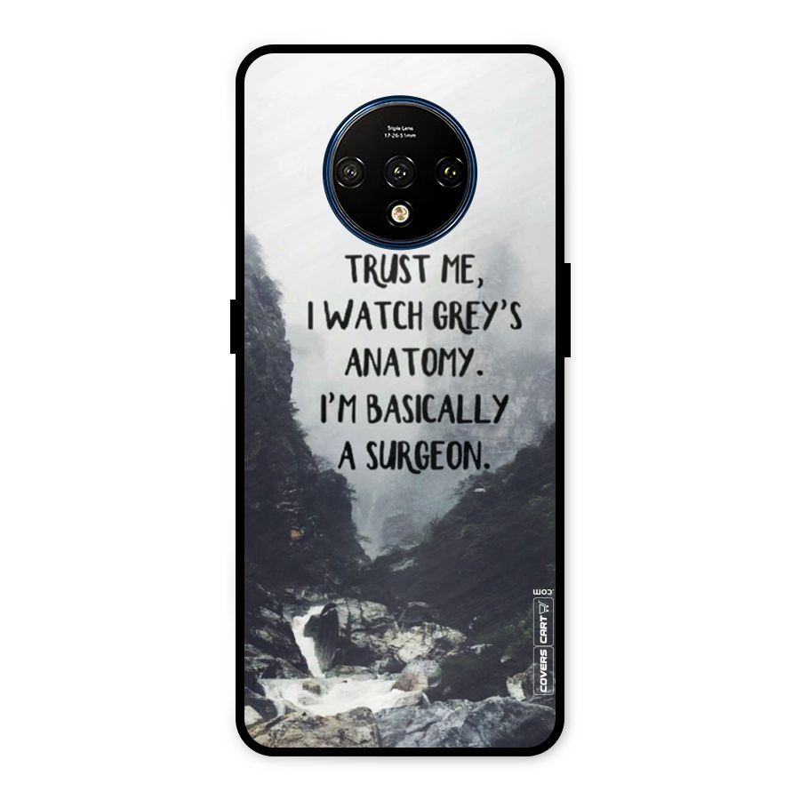 I Am A Surgeon Metal Back Case for OnePlus 7T